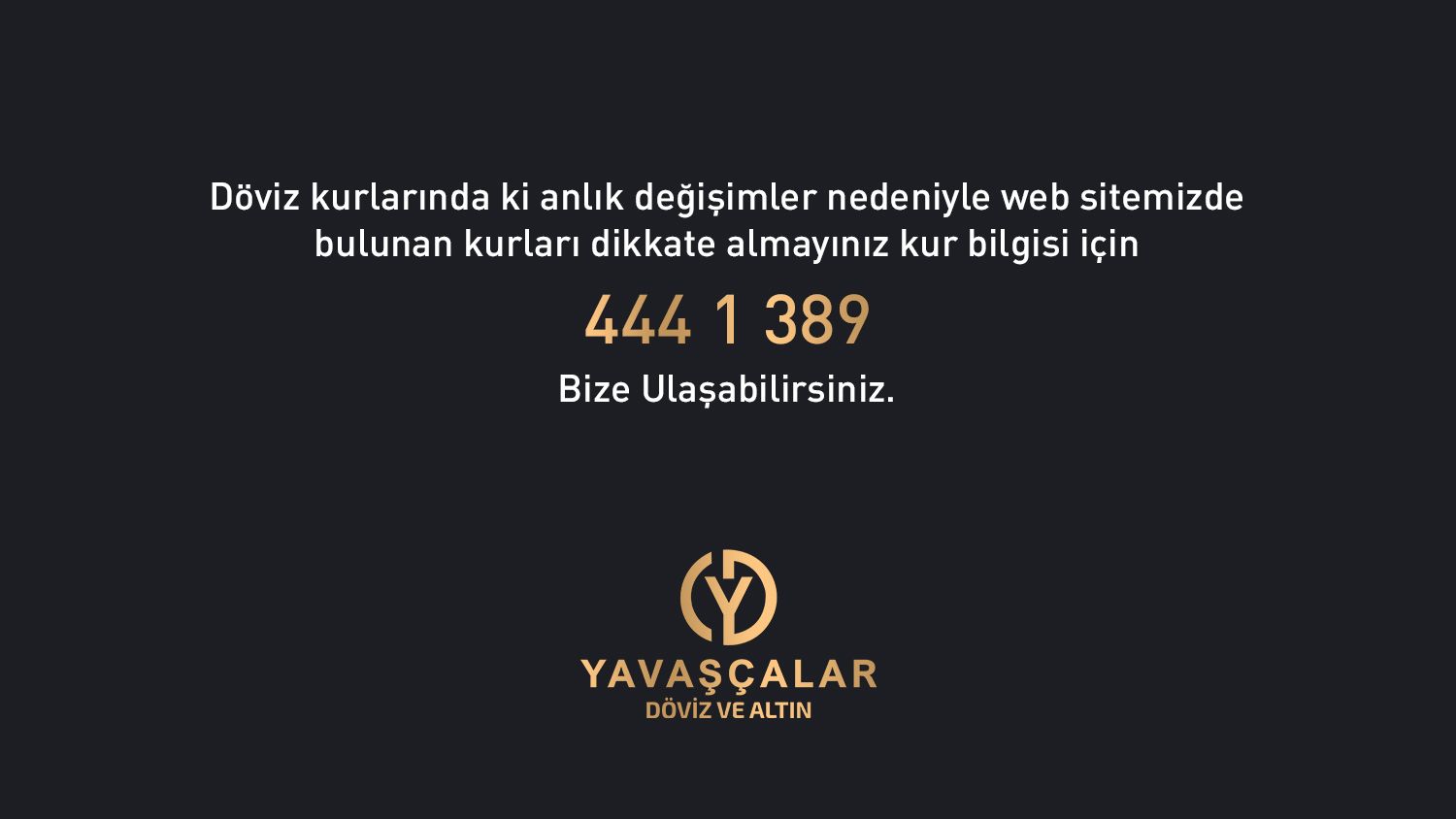 Yavaşçalar Döviz & Altın
